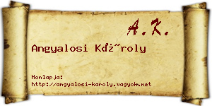 Angyalosi Károly névjegykártya